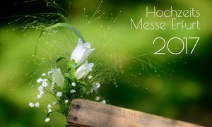 Bild - Hochzeitsmesse Hochzeit & Feste auch 2017 in Erfurt